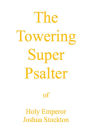 The Towering Super Psalter