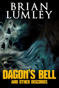 Dagon's Bell and Other Discords