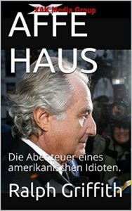 Title: Affe Haus, Author: Ralph Griffith