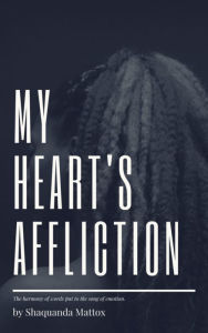 Title: My Heart's Affliction, Author: Early Seasons