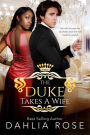 The Duke Takes A Wife