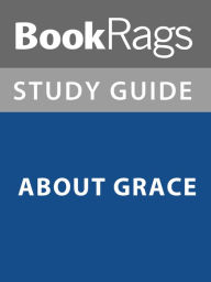 Title: Summary & Study Guide: About Grace, Author: BookRags