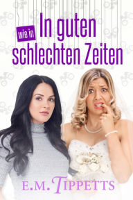 Title: In guten wie in schlechten Zeiten, Author: Michael Drecker