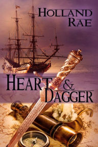 Title: Heart and Dagger, Author: Holland Rae