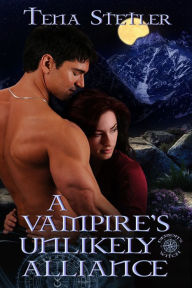 Title: A Vampire's Unlikely Alliance, Author: Tena Stetler