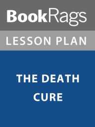 Title: Lesson Plan: The Death Cure, Author: BookRags