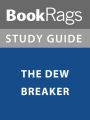 Summary & Study Guide: The Dew Breaker