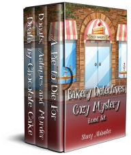 Title: Bakery Dectives Cozy Mystery Boxed Set (Books 1 - 3), Author: Stacey Alabaster