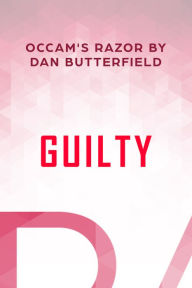 Title: Guilty, Author: Dan Butterfield