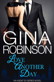 Title: Love Another Day, Author: Gina Robinson