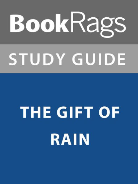 Summary & Study Guide: The Gift of Rain