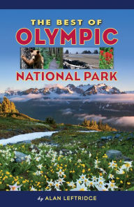 Title: The Best of Olympic National Park, Author: Alan Leftridge