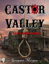 Title: Castor Valley, Author: Graysen Morgen