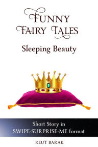 Title: Funny Fairy Tales - Sleeping Beauty, Author: Reut Barak
