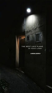 Title: Broken English Films production The Best Laid Plans original screenplay, Author: Hugo Lunny