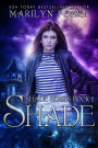 Shade (Shade Series Book 1)