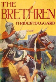 Title: The Brethren, Author: H. Rider Haggard