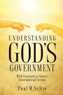 UNDERSTANDING GOD'S GOVERNMENT