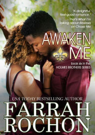 Title: Awaken Me, Author: Farrah Rochon