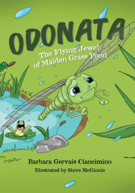 Title: Odonata: The Flying Jewel of Maiden Grass Pond, Author: Nor'von Thomas