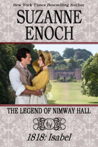 Title: Legend of Nimway Hall: 1818 - Isabel, Author: Suzanne Enoch