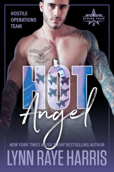 HOT Angel: (Hostile Operations Team® - Strike Team 2)