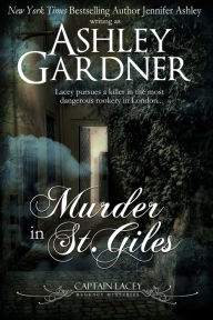 Title: Murder in St. Giles, Author: Ashley Gardner