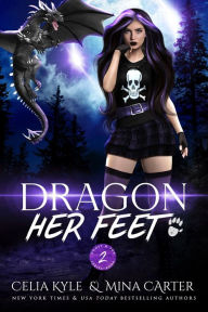 Title: Dragon Her Feet (BBW Paranormal Shapeshifter Romance), Author: Celia Kyle