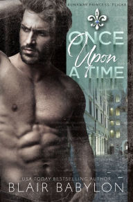 Title: Once Upon a Time (Runaway Princess: Flicka #1), Author: Blair Babylon