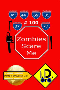 Title: Zombies Scare Me 100 (Edicion en espanol), Author: I. D. Oro