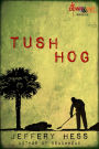 Tushhog