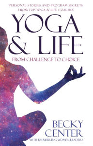 Title: Yoga & Life, Author: Becky Center