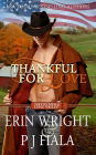 Thankful for Love: A Military Western Romance Novel