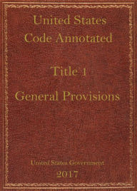 Title: USCA. Title 1. General Provisions., Author: Nikolay Krechet