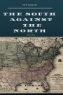 The Case of the South Against the North, Annotated