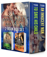 Title: Into the Storm Bundle (To Save his Child, An Innocent Man), Author: Margaret Watson