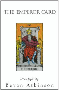 Title: The Emperor Card, Author: Bevan Atkinson