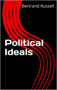 Title: Political Ideals, Author: Bertrand Russell