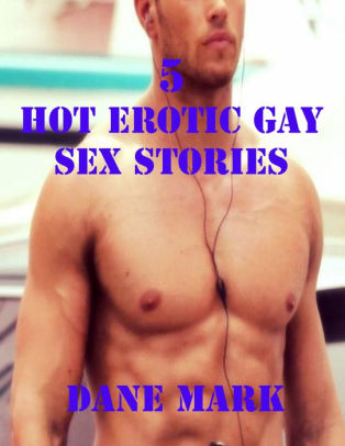 Gay sex stories hot