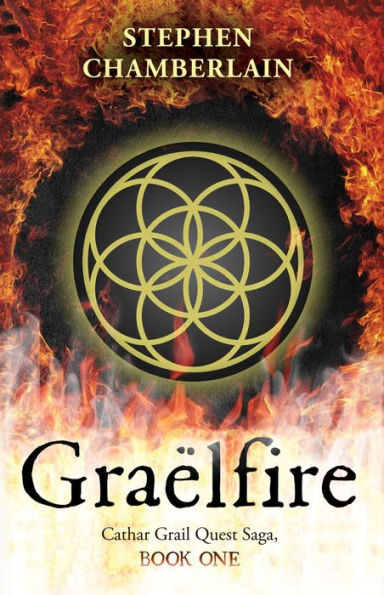 Graelfire: Cathar Grail Quest Saga, Book 1