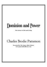 Title: Dominion and Power, Author: Charles B. Newcomb