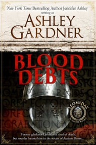 Title: Blood Debts, Author: Ashley Gardner