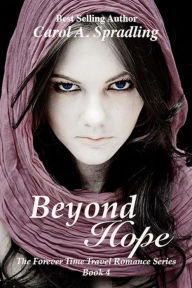 Title: Beyond Hope, Author: Carol A. Spradling