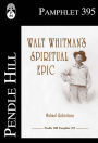 Walt Whitmans Spiritual Epic