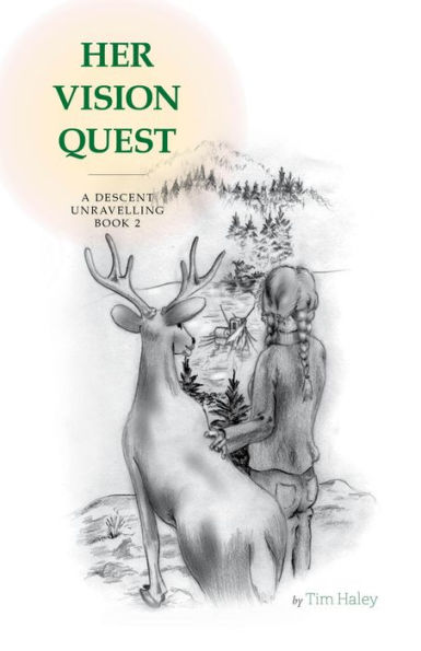 Her Vision Quest: A Descent Unravelling