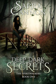 Title: Deep Dark Secrets, Author: Sarra Cannon