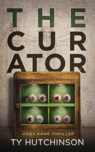 The Curator - Abby Kane FBI Thriller #8: Book 2 - Suitcase Girl Trilogy