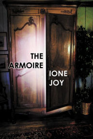 Title: The Armoire, Author: Ione Joy