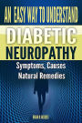 An Easy Way To Understand Diabetic Neuropathy