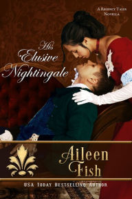 Title: His Elusive Nightingale, Author: Aileen Fish